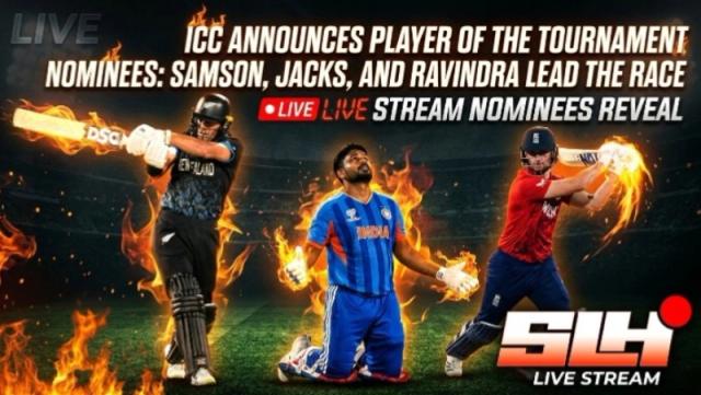 ICC Announces Player of the Tournament Nominees: Samson, Jacks, and Ravindra Lead the Race