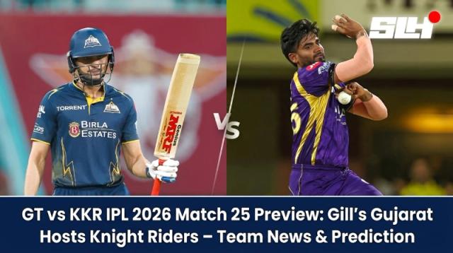 GT vs KKR IPL 2026 Match 25 Preview: Gill’s Gujarat Hosts Knight Riders – Team News & Prediction